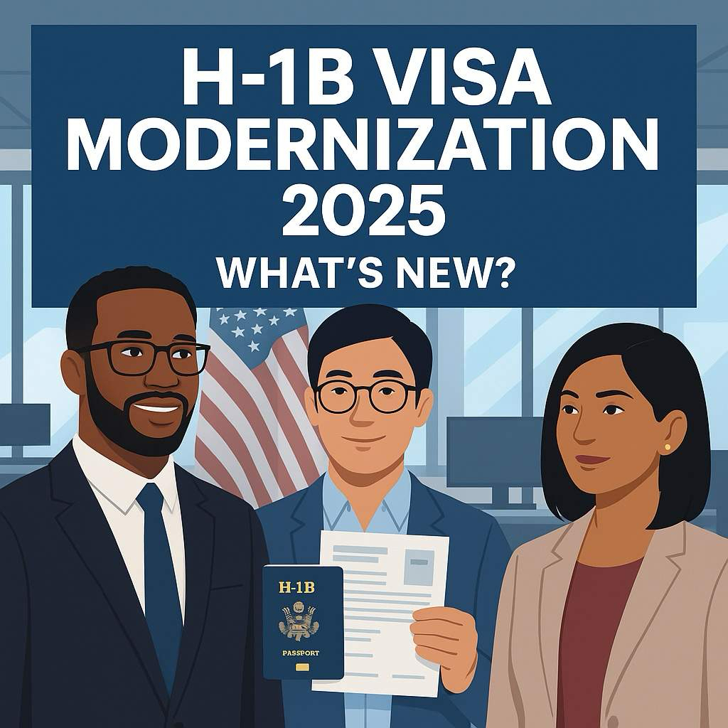 USA Launches 2025 H-1B Visa Modernization: What Global Applicants Should Know